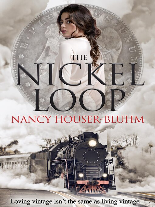Title details for The Nickel Loop by Nancy Houser-Bluhm - Wait list